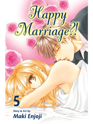 cover image of Happy Marriage?!, Volume 5